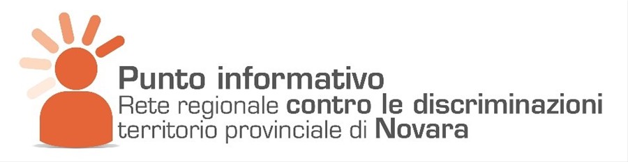 Hai subìto o hai assistito a un episodio di discriminazione?

Non restare in silenzio, parliamone!   

Sul territorio piemontese c’è una rete di servizi a cui puoi rivolgerti gratuitamente
Sono luoghi sicuri in cui trovi persone competenti e formate in grado di offrirti:
•	accoglienza e ascolto
•	informazioni e orientamento
•	supporto e accompagnamento per comprendere la situazione discriminatoria e trovare insieme una soluzione.

Il Consorzio Intercomunale per la gestione dei Servizi Socio Assistenziali (C.I.S.S.) di Borgomanero è un Punto informativo della Rete regionale contro le discriminazioni (linkare al questo indirizzo https://www.piemontecontrolediscriminazioni.it/rete-regionale ) che, sul territorio novarese, è coordinata dal Nodo contro le discriminazioni della Provincia di Novara. Noi Punti informativi siamo “antenne” presenti sul territorio per ascoltare le persone e favorire l’emersione di episodi di discriminazione che spesso rimangono nascosti. 
Per chiedere informazioni o per segnalare una discriminazione puoi rivolgerti direttamente al Nodo:
Nodo provinciale contro le discriminazioni: tutti i contatti, le informazioni e il modulo di segnalazione online sono disponibili qui (https://www.provincia.novara.it/PariOpportunita/NodoAntidiscriminazioni/index.php )
oppure a noi: 
Punto informativo contro le discriminazioni: Assistente Sociale Dott.ssa Arini Valentina, tel: 3291218971
